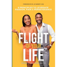 The Flight Of Your Life