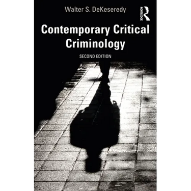 Contemporary Critical Criminology
