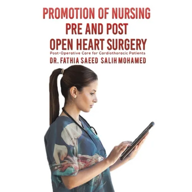 Promotion of Nursing Pre and Post Open Heart Surgery