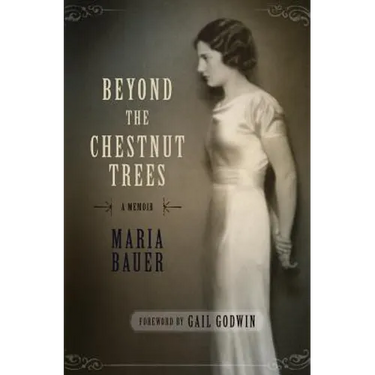 Beyond the Chestnut Trees: A Memoir