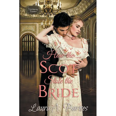 How the Scot Stole the Bride