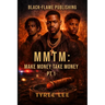 Mmtm: Make Money Take Money