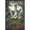 Zombie Fallout 12: Dog Dayz