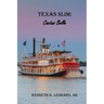 Texas Slim: Cactus Belle