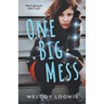 One Big Mess