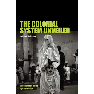 The Colonial System Unveiled