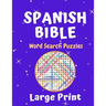 Spanish Bible Word Search Puzzle Large Print Book: Fun 50 Puzzles For All Ages Sopa De Letras De La Biblia