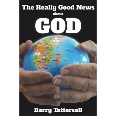 The Really Good News About God
