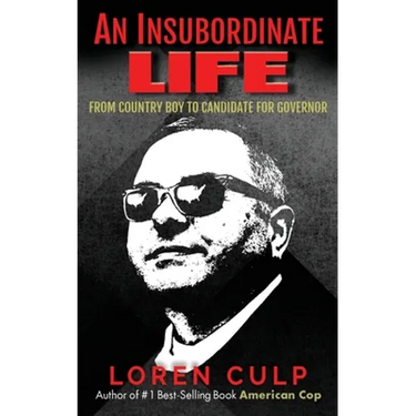 An Insubordinate Life: From Country Boy to Candidate for Governor