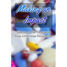Making an Impact: Substance Use Treatment from a Christian Perspective