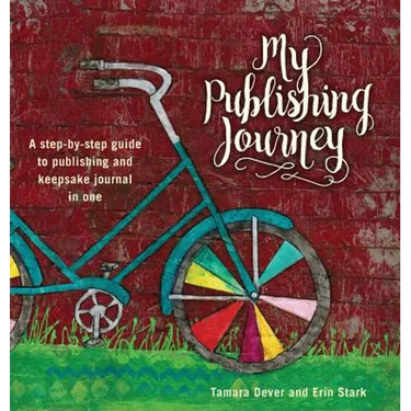 My Publishing Journey: A step-by-step guide to publishing and keepsake journal in one