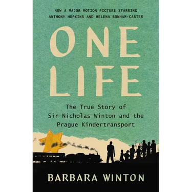 One Life: The True Story of Sir Nicholas Winton and the Prague Kindertransport