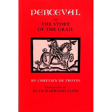 Perceval; Or, the Story of the Grail