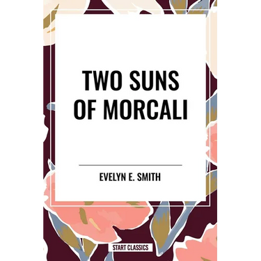 Two Suns of Morcali