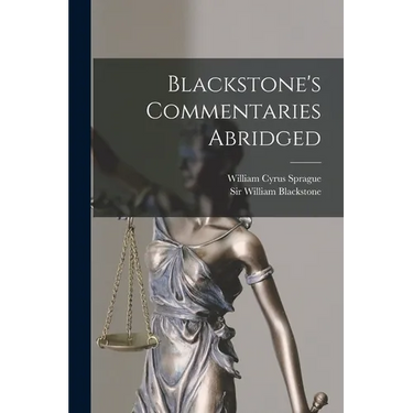 Blackstone's Commentaries Abridged
