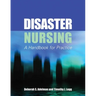 Disaster Nursing: A Handbook for Practice: .