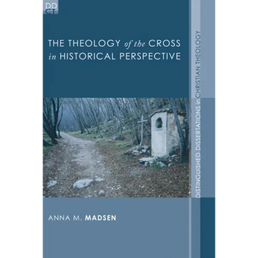 The Theology of the Cross in Historical Perspective