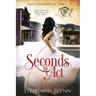 Seconds to Act: A Steamy Time Travel Romance