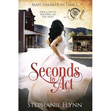 Seconds to Act: A Steamy Time Travel Romance