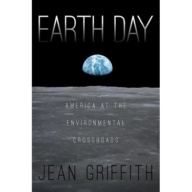Earth Day: America at the Environmental Crossroads