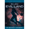 In An Evil Land