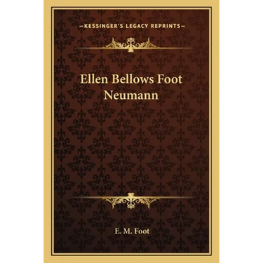 Ellen Bellows Foot Neumann