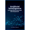 Artificial Intelligence In Drug Discovery And Development