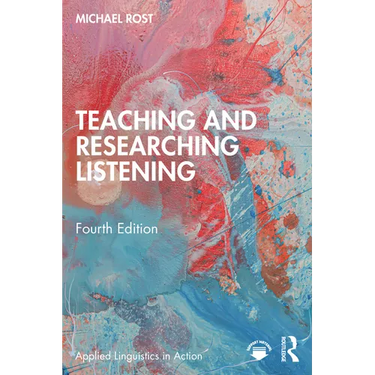 Teaching and Researching Listening