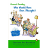 Dearest Dorothy, Who Would Have Ever Thought?!: Dearest Dorothy, Who Would Have Ever Thought?!: Welcome to Partonville, Book Four