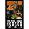 Four Weird Tales of Horror