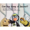 Can You Keep a Secret?