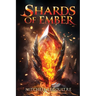 Shards of Ember