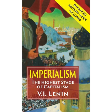 Imperialism the Highest Stage of Capitalism