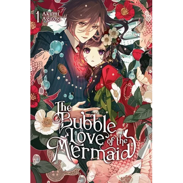 The Bubble Love of the Mermaid, Vol. 1 (Light Novel)