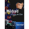 Mildred Raising the Ante