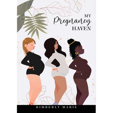 My Pregnancy Haven: Prompted Pregnancy Journal Guided Pregnancy Journal: Prompted Pregnancy Journal Guided Pregnancy Journal
