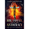 The Rise and Fall of Antocracy