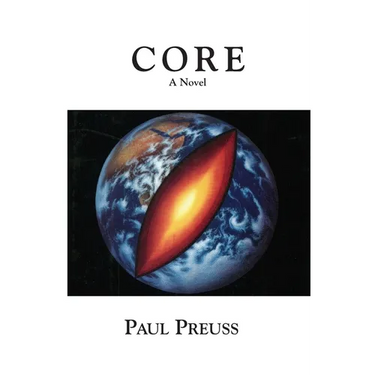 Core, A Novel