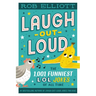 Laugh-Out-Loud: The 1,001 Funniest LOL Jokes of All Time
