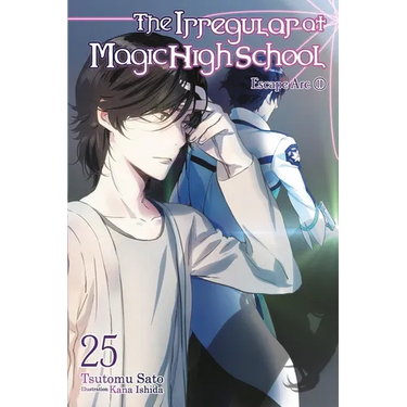 The Irregular at Magic High School, Vol. 25 (Light Novel)