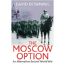 The Moscow Option