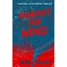Against The Wind: Jane-Claire's Personal Salvation