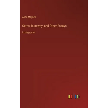 Ceres' Runaway, and Other Essays: in large print