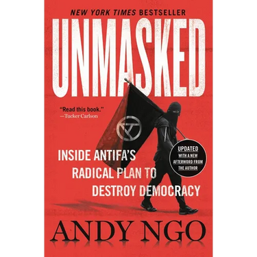 Unmasked: Inside Antifa's Radical Plan to Destroy Democracy