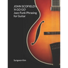 JOHN SCOFIELD's 'A GO GO' Jazz-Funk Phrasing for Guitar