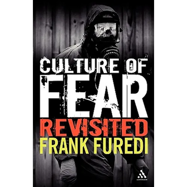 Culture of Fear Revisited: Risk-Taking and the Morality of Low Expectation