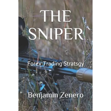 The Sniper: Forex Trading Stratsgy