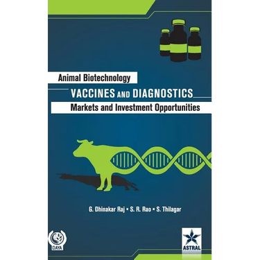 Animal Biotechnology: Vaccines and Diagnostics-Markets and Investment Opportunities