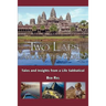 Two Laps Around the World: Tales and Insights from a Life Sabbatical