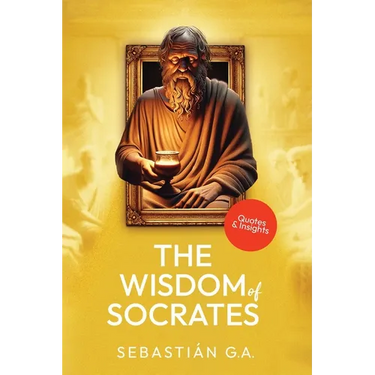 The Wisdom of Socrates